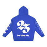 BE CHAOTIC HOODIE