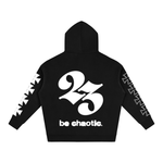 BE CHAOTIC HOODIE